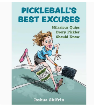 Pickleball's Best Excuses